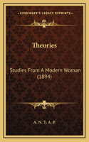Theories: Studies from a Modern Woman (1894)