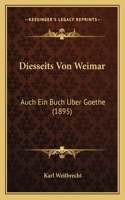 Diesseits Von Weimar