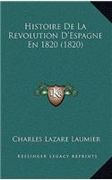 Histoire De La Revolution D'Espagne En 1820 (1820)