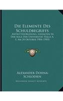 Die Elemente Des Schuldbegriffs