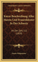 Kurze Beschreibung Aller Manns Und Frauenkloster In Der Schweiz