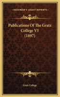 Publications Of The Gratz College V1 (1897)