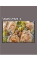Greek Lyricists: Greek Songwriters, Elena Paparizou, Phoebus, Lefteris Hapsiadis, Christos Dantis, Alexi Murdoch, Costas Tsicaderis, Th(English)
