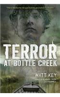 Terror at Bottle Creek
