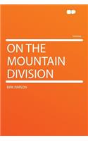 On the Mountain Division