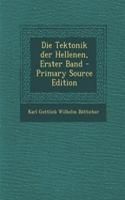 Die Tektonik Der Hellenen, Erster Band