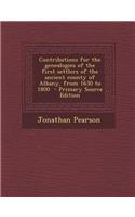 Contributions for the Genealogies of the First Settlers of the Ancient County of Albany, from 1630 to 1800