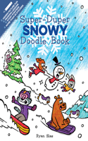 Super-Duper Snowy Doodle Book