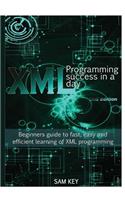 XML Programming Success In A Day