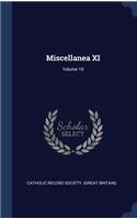 Miscellanea XI; Volume 19