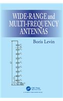 Wide-Range and Multi-Frequency Antennas