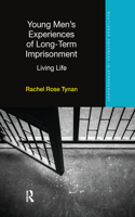 Young Men’s Experiences of Long-Term Imprisonment