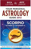 Your Personal Astrology Guide 2012 Scorpio