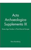 ACTA Archaeologica Supplementa IX