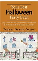 Your Best Halloween Party Ever!