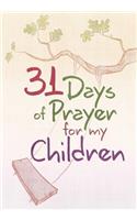 31 Days of Prayer for My Children