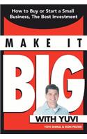 Make It Big with Yuvi