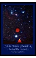 Osiris, Isis and Planet X: Chasing the Centuries(English)