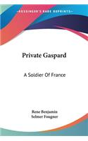 Private Gaspard