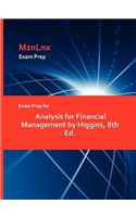 Exam Prep for Analysis for Financial Management by Higgins, 8th Ed.