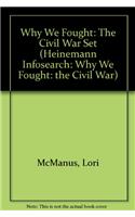 Why We Fought: The Civil War