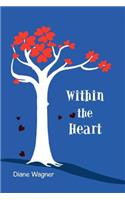 Within the Heart