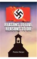 Reasons to Live, Reasons to Die