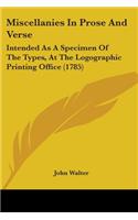 Miscellanies In Prose And Verse