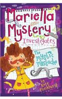 Mariella Mystery Investigates the Mystic Mustache