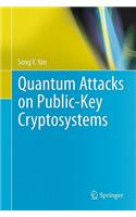 Quantum Attacks on Public-Key Cryptosystems