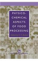 Physico-Chemical Aspects of Food Processing