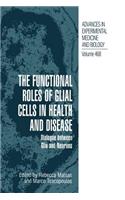 Functional Roles of Glial Cells in Health and Disease