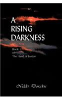 A Rising Darkness