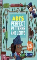Adi's Perfect Patterns and Loops: (Code Play)