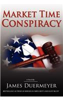 Market Time Conspiracy: A Tale of Deceipt, Redemption, and Love
