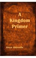 A Kingdom Primer