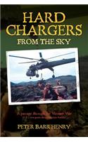 Hard Chargers from the Sky
