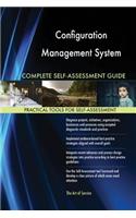 Configuration Management System Complete Self-Assessment Guide