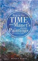 Help in Our Time and Manet's Genre Paintings of Everyday Light