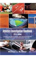 Athletics Investigation Handbook (2015 Edition)