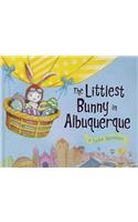 Littlest Bunny in Albuquerque
