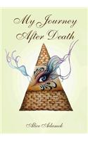 My Journey After Death