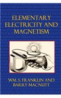 Elementary Electricity and Magnetism