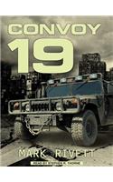 Convoy 19: A Zombie Novel