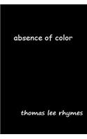 Absence of Color