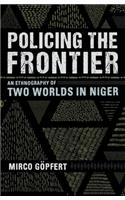 Policing the Frontier