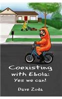 Coexisting with Ebola