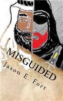 Misguided