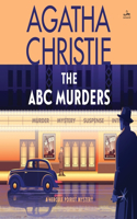 The ABC Murders Lib/E: A Hercule Poirot Mystery(13 Hercule Poirot Mysteries (Audio))