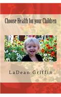 Choose Health for your Children